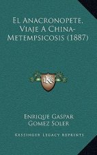 El Anacronopete, Viaje A China-Metempsicosis (1887)