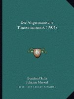 Die Altgermanische Thierornamentik (1904)