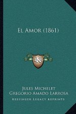 El Amor (1861)