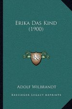 Erika Das Kind (1900)