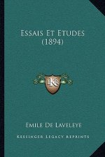 Essais Et Etudes (1894)