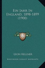 Ein Jahr In England, 1898-1899 (1900)