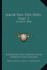 Jakob Van Der Nees, Part 3: Floripes (1844)