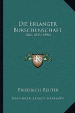 Die Erlanger Burschenschaft: 1816-1833 (1896)