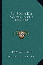 Ein Sohn Des Volkes, Part 2: Roman (1849)