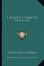 I Rossi E I Neri V1: Romanzo (1881)