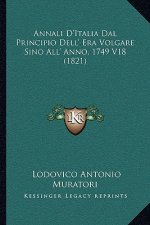 Annali D'Italia Dal Principio Dell' Era Volgare Sino All' Anno, 1749 V18 (1821)