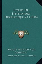 Cours De Litterature Dramatique V1 (1836)