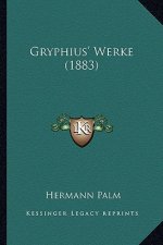Gryphius' Werke (1883)