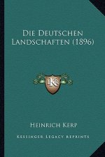 Die Deutschen Landschaften (1896)