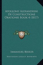 Apollonii Alexandrini De Constructione Orationis Book 4 (1817)