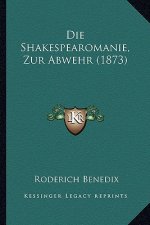 Die Shakespearomanie, Zur Abwehr (1873)