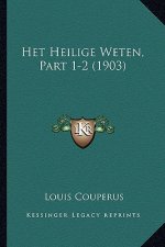 Het Heilige Weten, Part 1-2 (1903)