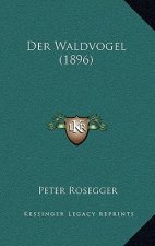 Der Waldvogel (1896)