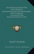 Die Erdollagerstatten Und Ubrigen Kohlenwasserstoffvorkommen Der Erdrinde: Grundlagen Der Petroleumgeologie (1922)