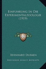 Einfuhrung In Die Experimentalzoologie (1919)