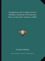 Comparaison Des Ceintures Et Des Membres Anterieurs Et Posterieurs Dans La Serie Des Vertebres (1880)