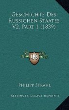 Geschichte Des Russichen Staates V2, Part 1 (1839)