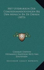 Het Uitdrukken Der Gemoedsaandoeningen Bij Den Mensch En De Dieren (1873)