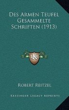 Des Armen Teufel Gesammelte Schriften (1913)