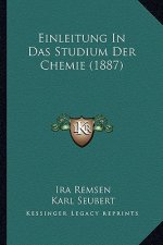 Einleitung In Das Studium Der Chemie (1887)