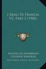 I Reali Di Francia V2, Part 2 (1900)