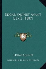Edgar Quinet Avant L'Exil (1887)