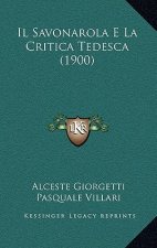 Il Savonarola E La Critica Tedesca (1900)
