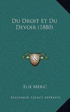 Du Droit Et Du Devoir (1880)