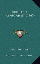 Bibel Der Menschheit (1865)