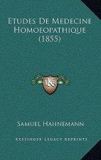 Etudes De Medecine Homoeopathique (1855)