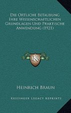 Die Ortliche Betaubung Ihre Wissenschaftlichen Grundlagen Und Praktische Anwendung (1921)
