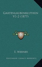 Gartenlaubenbluthen V1-2 (1877)