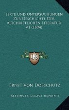 Texte Und Untersuchungen Zur Geschichte Der Altchristlichen Literatur V1 (1894)