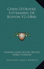 Chefs-D'Oeuvre Litteraires De Buffon V2 (1864)