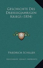 Geschichte Des Dreissigjahrigen Kriegs (1854)