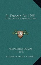 El Drama De 1795: Escenas Revolucionarias (1856)