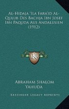 Al-Hidaja 'Ila Fara'id Al-Qulub Des Bachja Ibn Josef Ibn Paquda Aus Andalusien (1912)