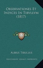 Observationes Et Indices In Tibvllvm (1817)