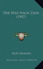 Der Weg Nach Zion (1907)