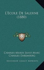 L'Ecole De Salerne (1880)