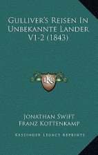 Gulliver's Reisen In Unbekannte Lander V1-2 (1843)