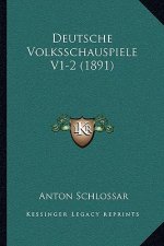 Deutsche Volksschauspiele V1-2 (1891)