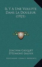 Il y a Une Volupte Dans La Douleur (1921)
