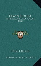 Erwin Rohde: Ein Biographischer Versuch (1902)