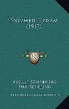 Entzweit Einsam (1917)