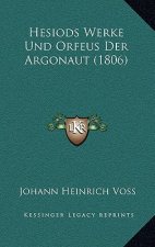 Hesiods Werke Und Orfeus Der Argonaut (1806)