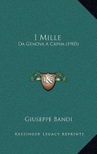 I Mille: Da Genova A Capua (1903)