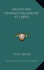 Deutsches Verwaltungsrecht V1 (1895)