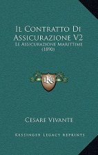 Il Contratto Di Assicurazione V2: Le Assicurazione Marittime (1890)